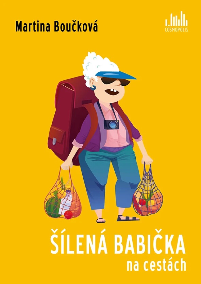 Šílená babička na cestách - Martina Boučková