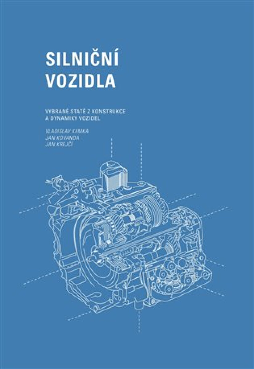 Kniha Silniční vozidla - Vybrané statě z konstrukce a dynamiky vozidel