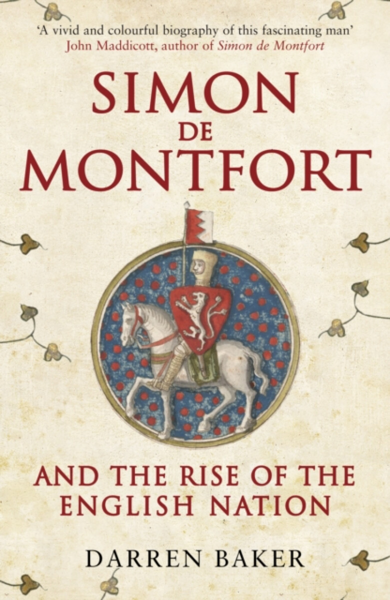 Kniha Simon de Montfort and the Rise of the English Nation