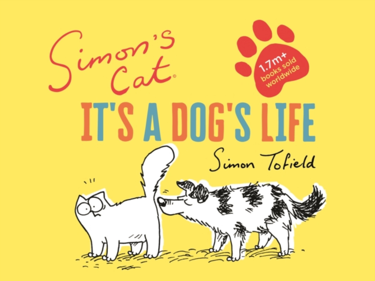 Kniha Simon's Cat: It's a Dog's Life