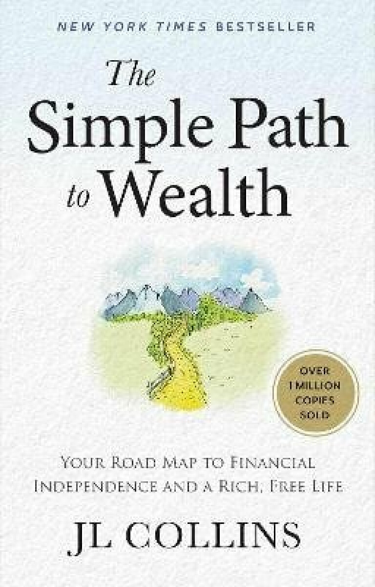 Kniha Simple Path to Wealth (Revised & Expanded 2025 Edition)