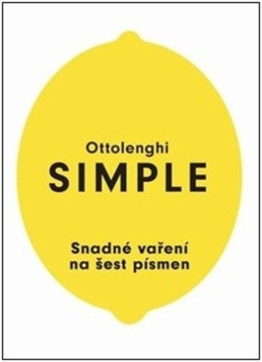 Kniha SIMPLE - Snadné vaření na šest písmen, 2. vydání