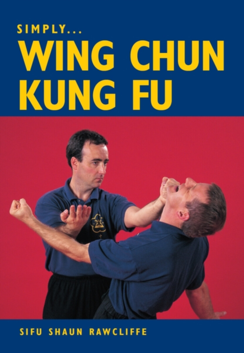 Kniha Simply Wing Chun Kung Fu