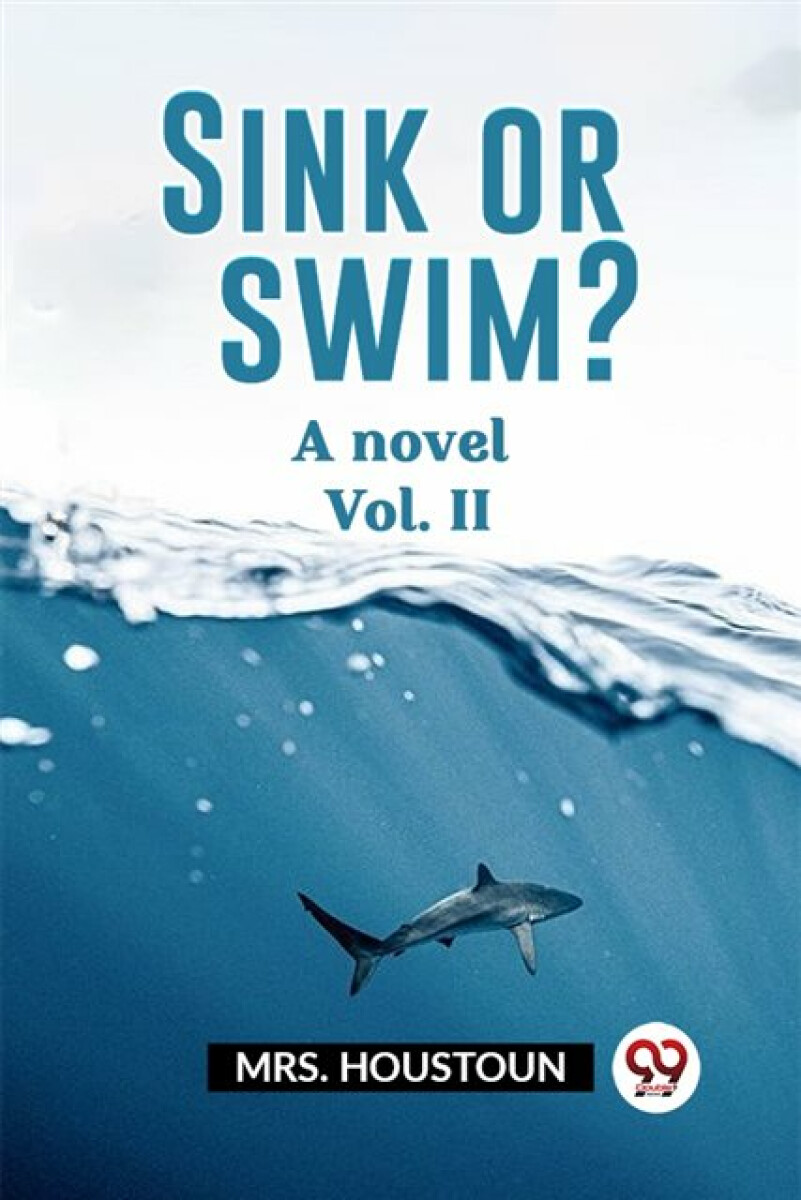 Kniha Sink or swim?A novel Vol. II (Edition2023)