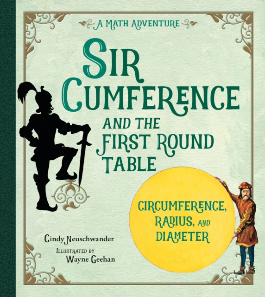 Kniha Sir Cumference and the First Round Table
