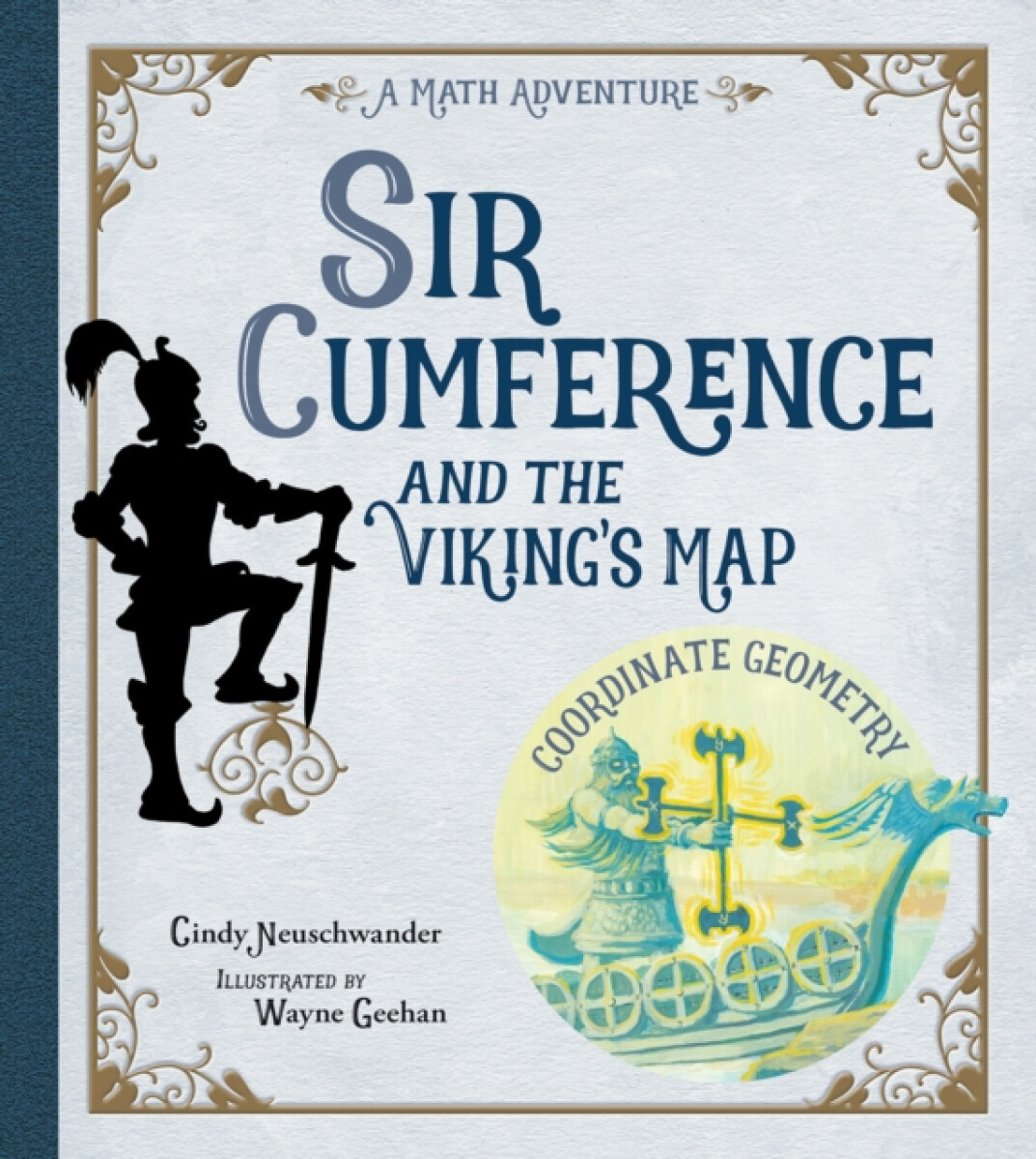 Kniha Sir Cumference and the Viking's Map