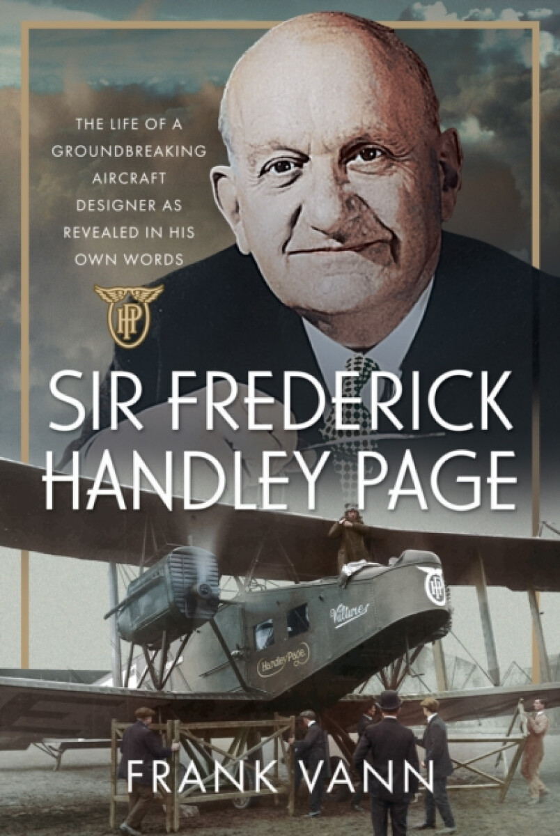 Kniha Sir Frederick Handley Page
