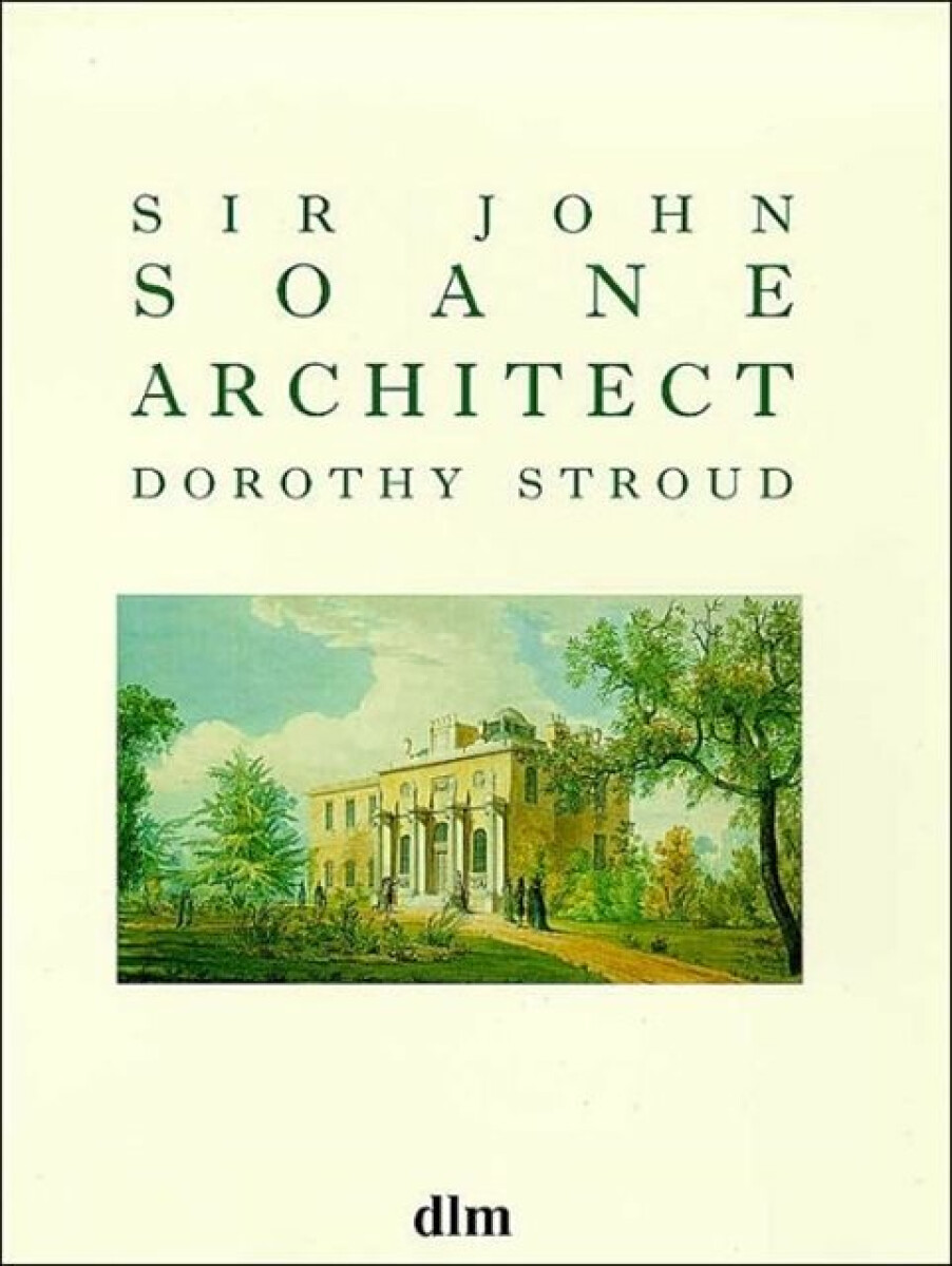 Kniha Sir John Soane, Architect