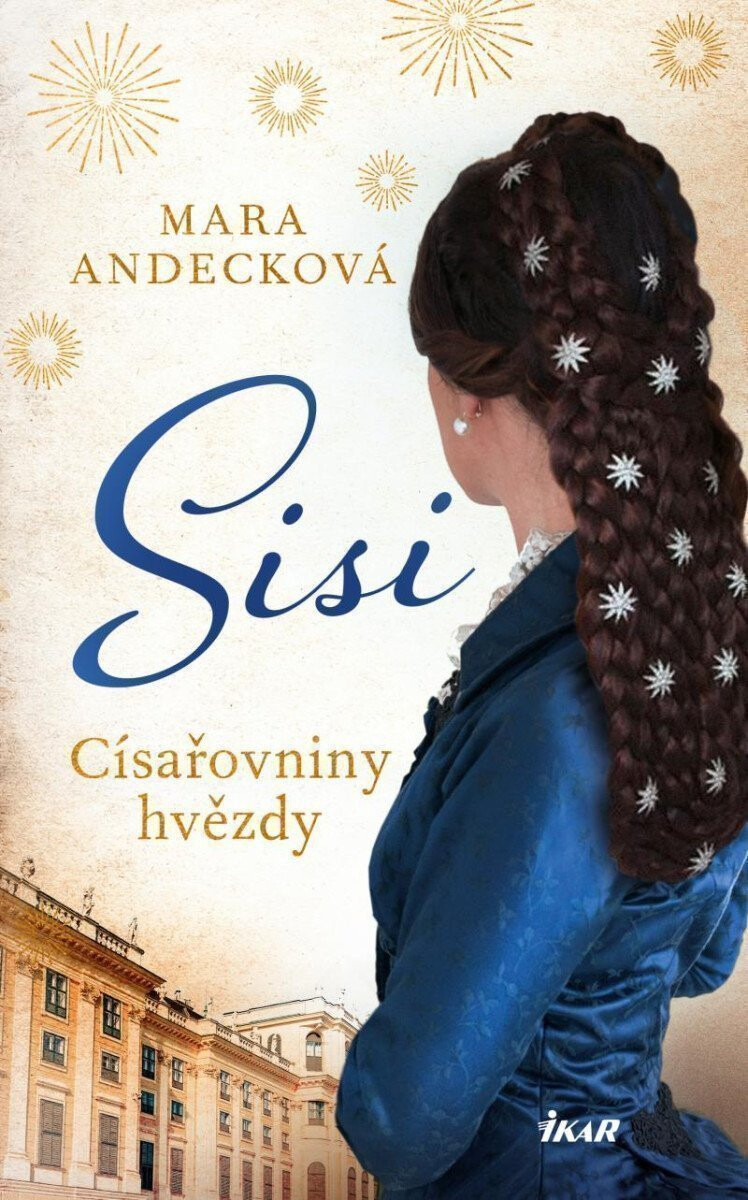 Kniha SISI. Císařovniny hvězdy