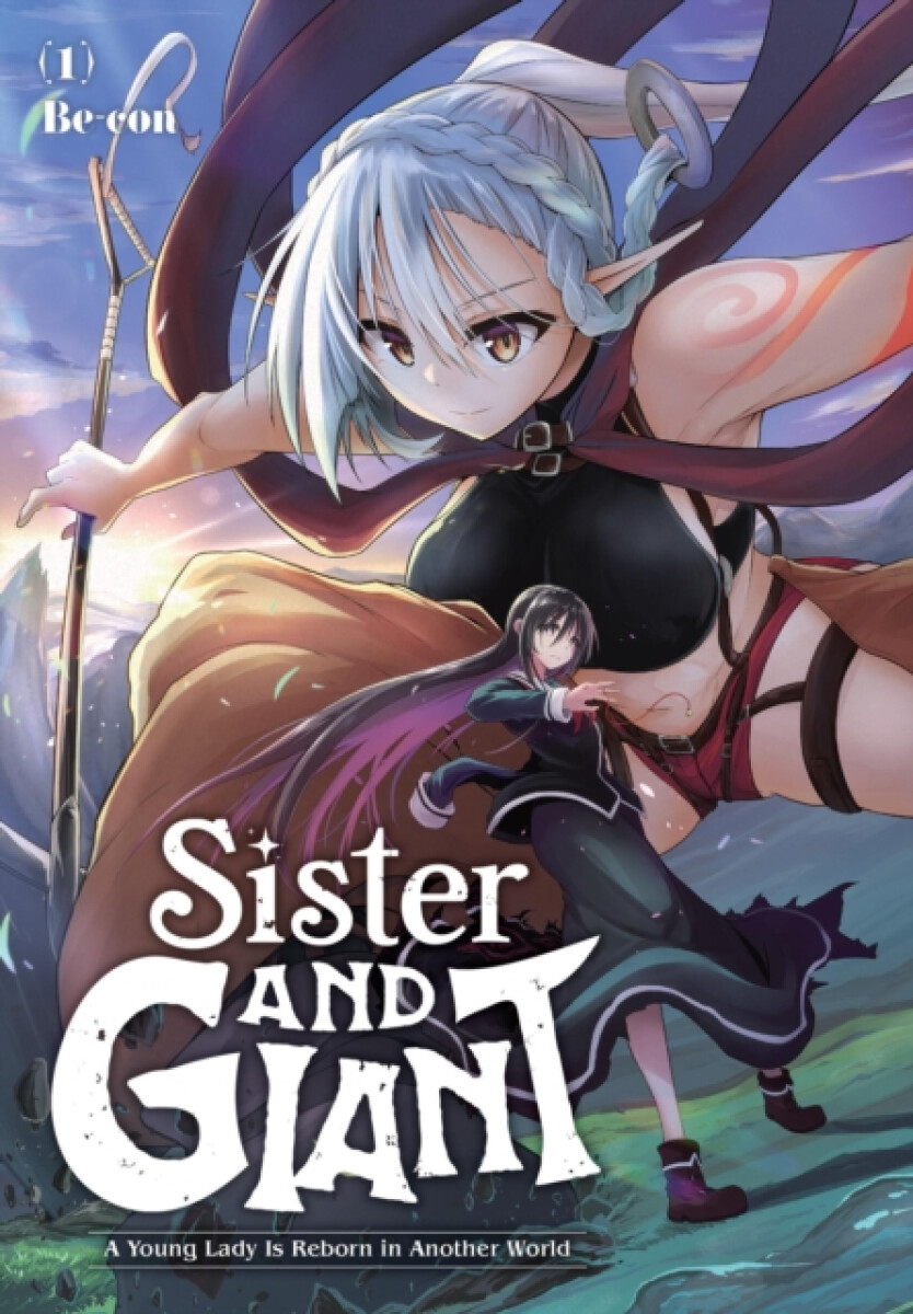 Kniha Sister and Giant: A Young Lady Is Reborn in Another World, Vol. 1