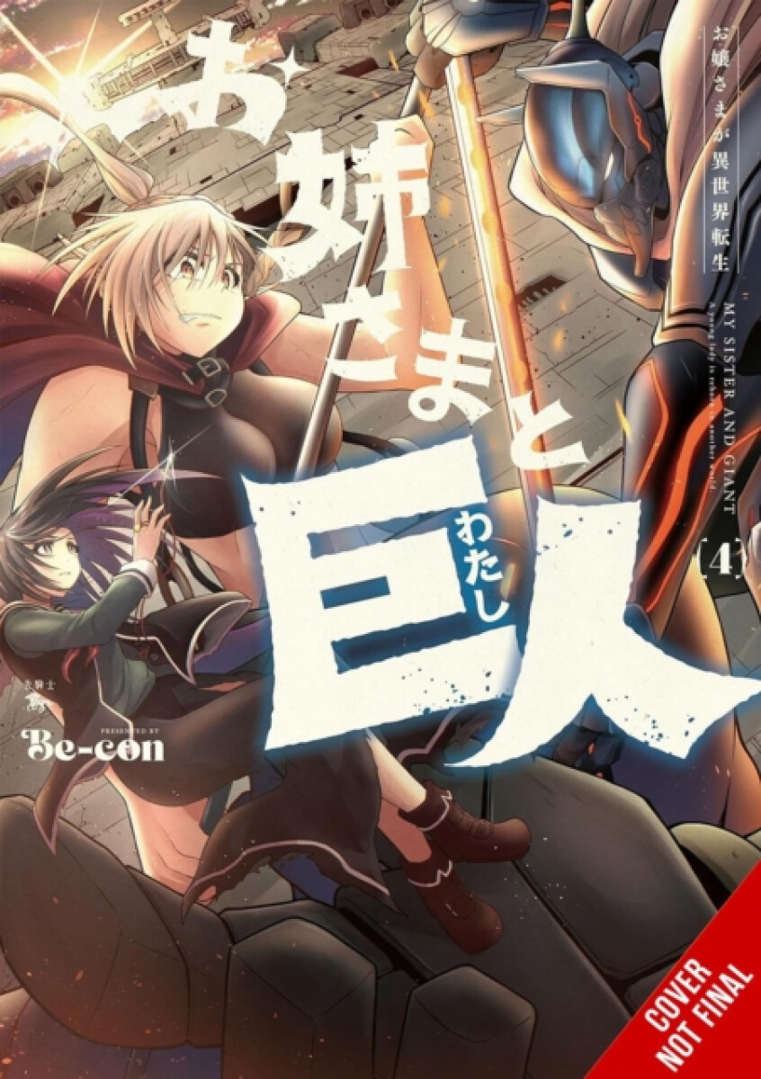 Kniha Sister and Giant: A Young Lady Is Reborn in Another World, Vol. 4