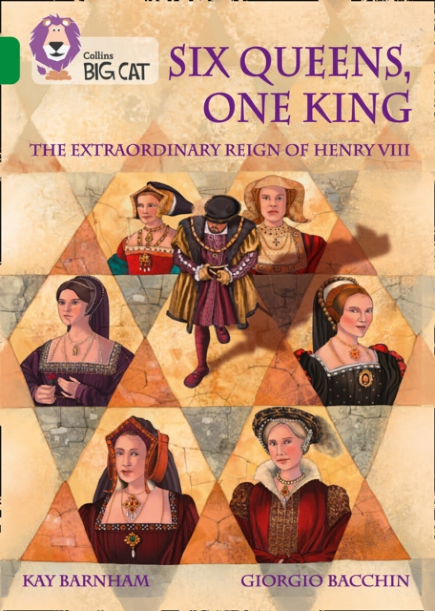 Kniha Six Queens, One King: The Extraordinary Reign of Henry VIII
