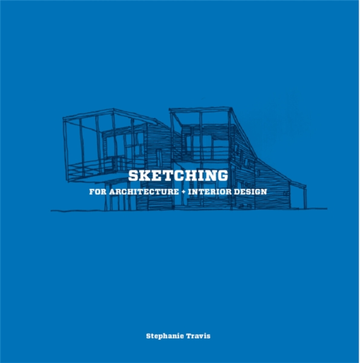 Kniha Sketching for Architecture + Interior Design