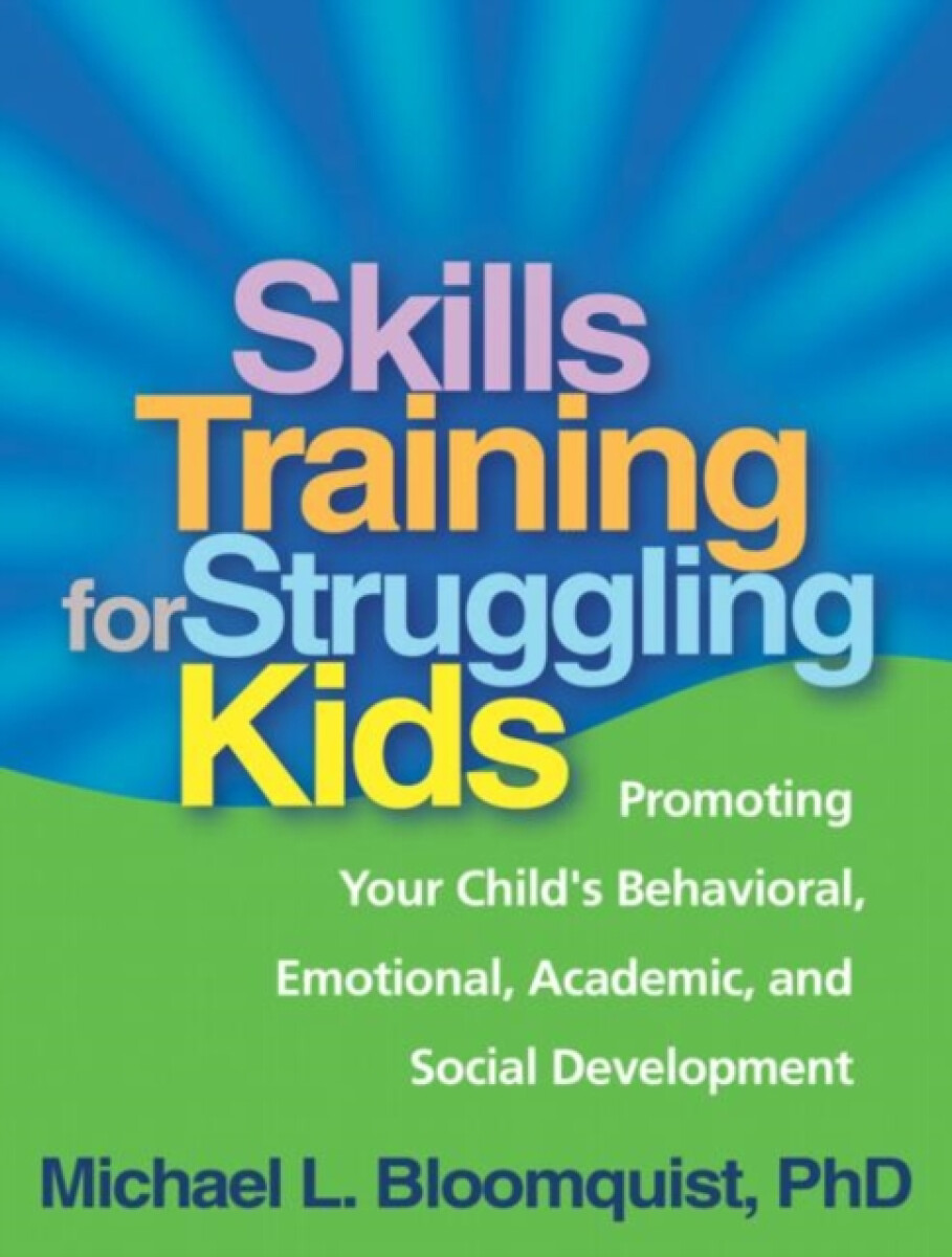 Kniha Skills Training for Struggling Kids