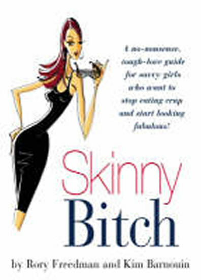 Kniha Skinny Bitch