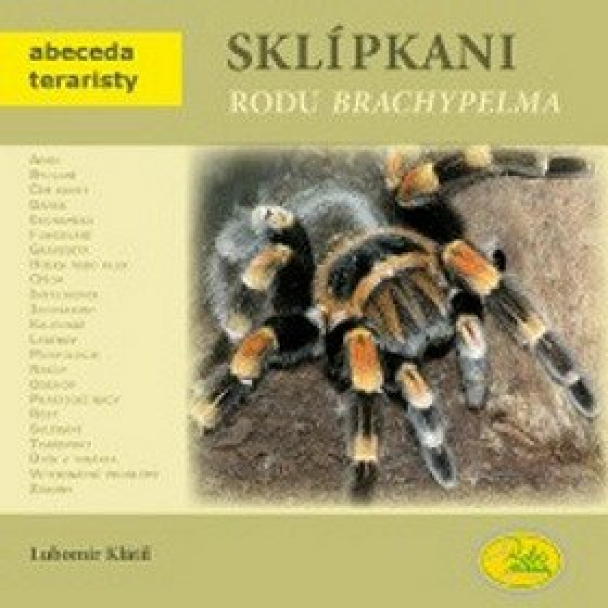 Kniha Sklípkani rodu Brachypelma