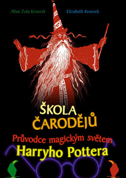 Kniha Škola čarodějů - Průvodce magickým světem Harryho Pottera