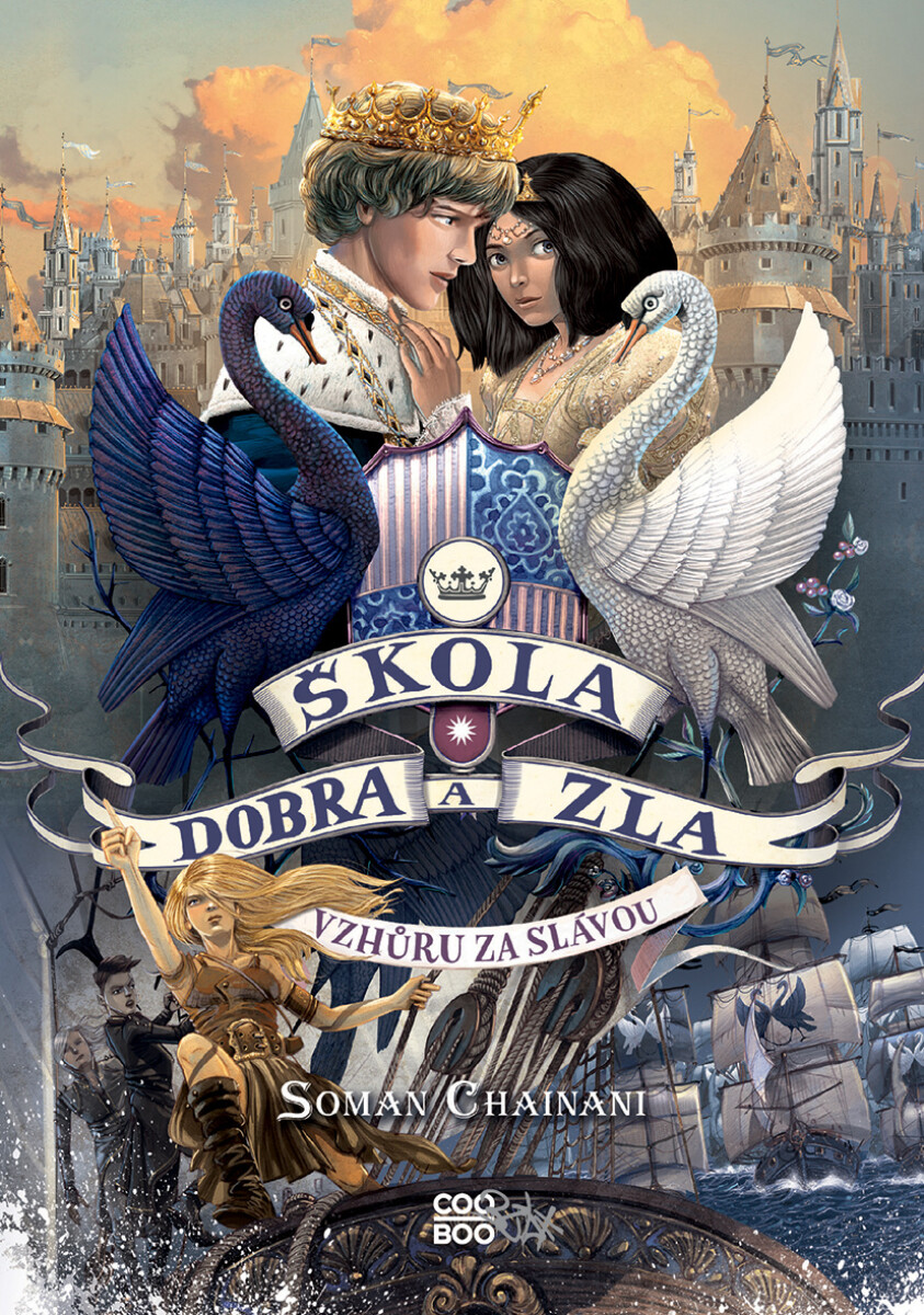 Škola dobra a zla - Vzhůru za slávou - Soman Chainani