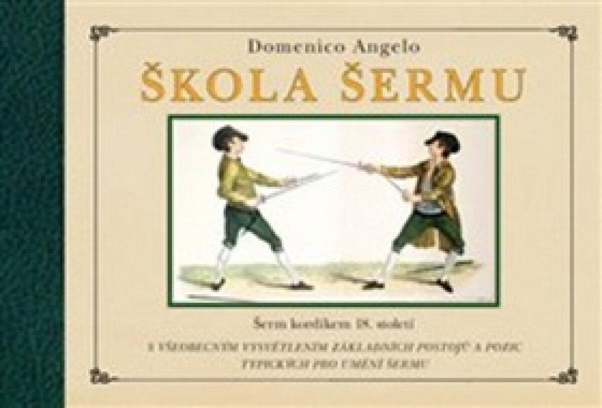 Kniha Škola šermu - Šerm kordíkem 18. století