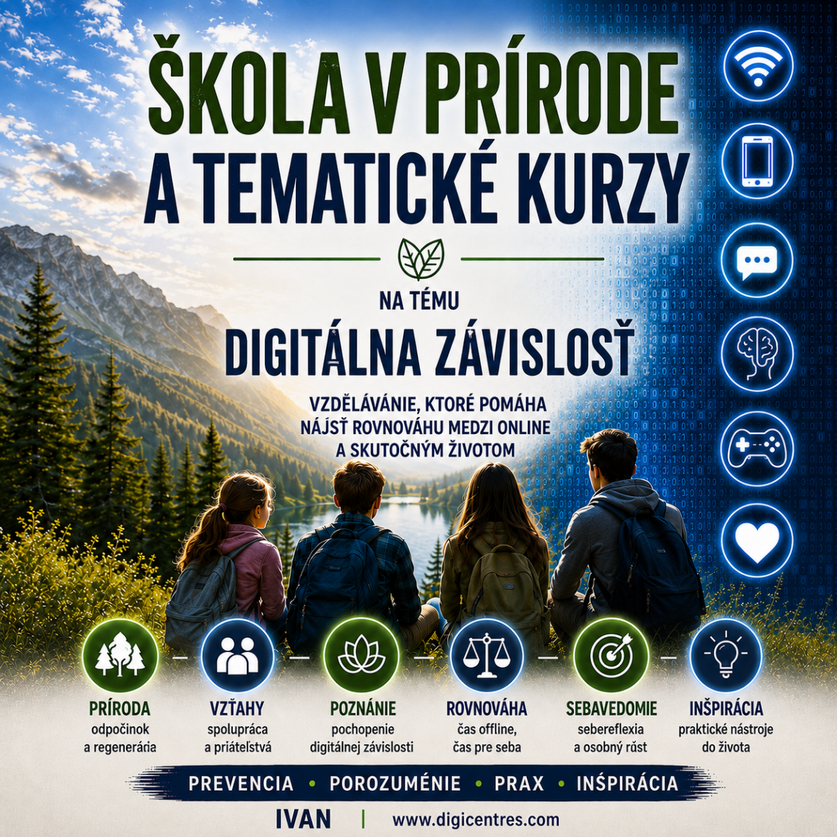 Škola v prírode a tematické kurzy na tému digitálna závislosť. - Ivan