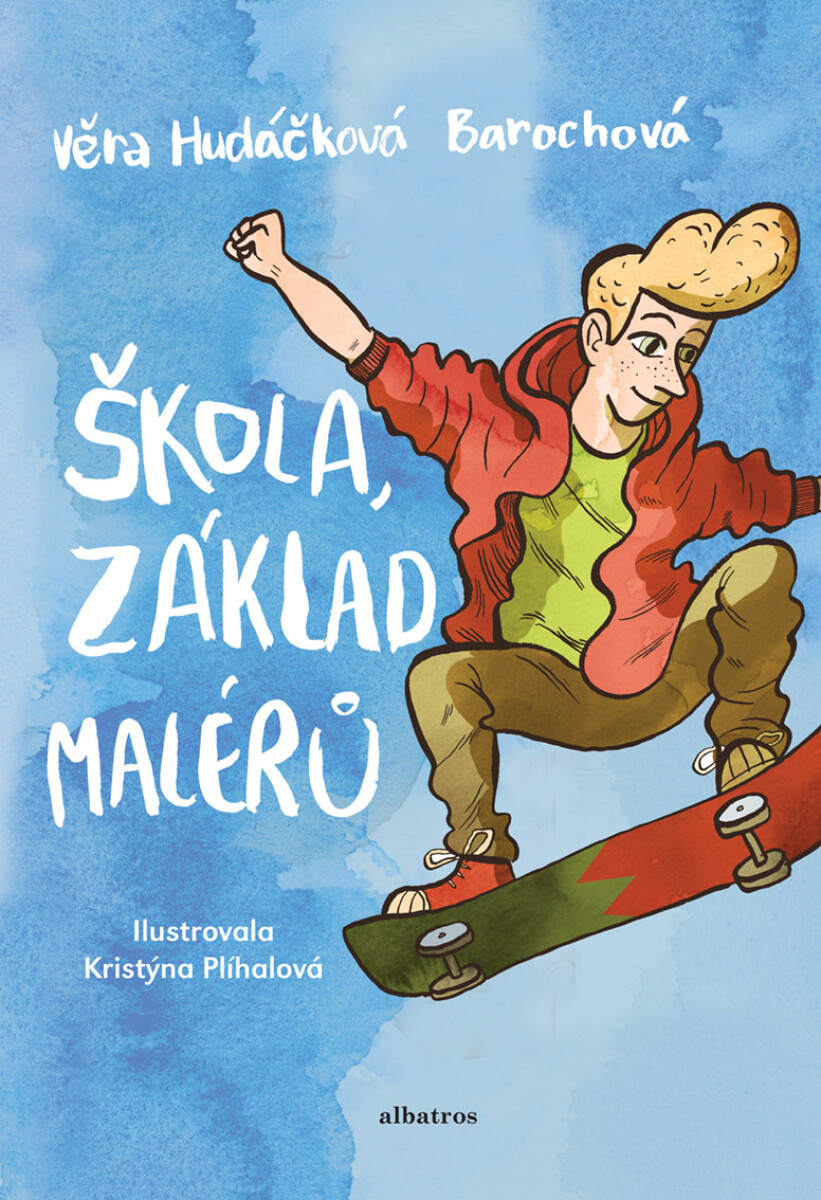 Škola, základ malérů - Věra Hudáčková Barochová