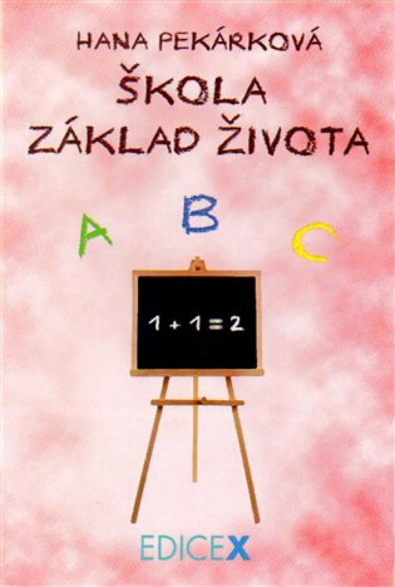 Kniha Škola základ života