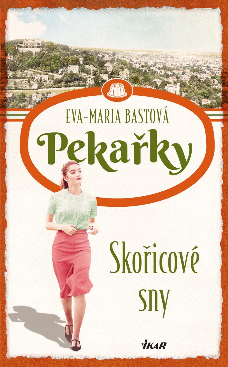 Skořicové sny - Eva-Maria Bastová