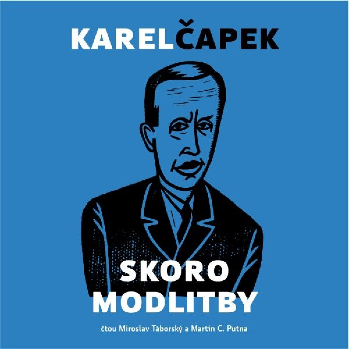 Levně Skoro modlitby - Karel Čapek - audiokniha