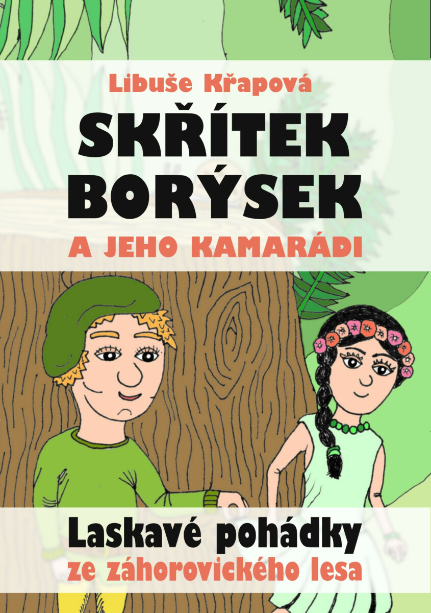 Skřítek Borýsek a jeho kamarádi - Libuše Křapová