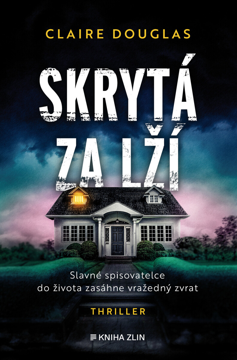 Levně Skrytá za lží - Claire Douglas