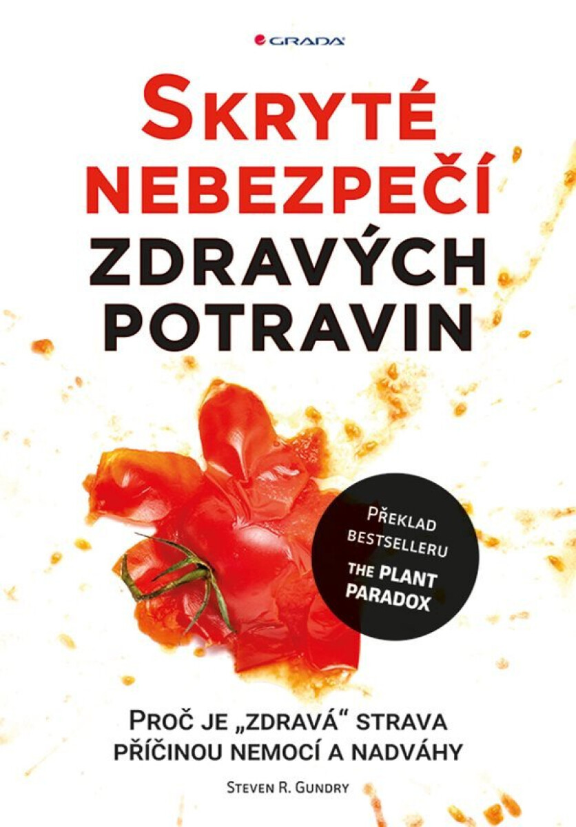 Skryté nebezpečí zdravých potravin koupíte na Knihydobrovsky.cz