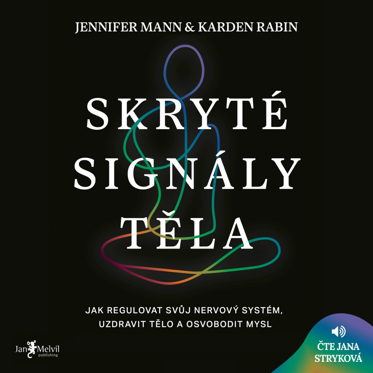 Skryté signály těla - Karden Rabin, Jennifer Mann - audiokniha