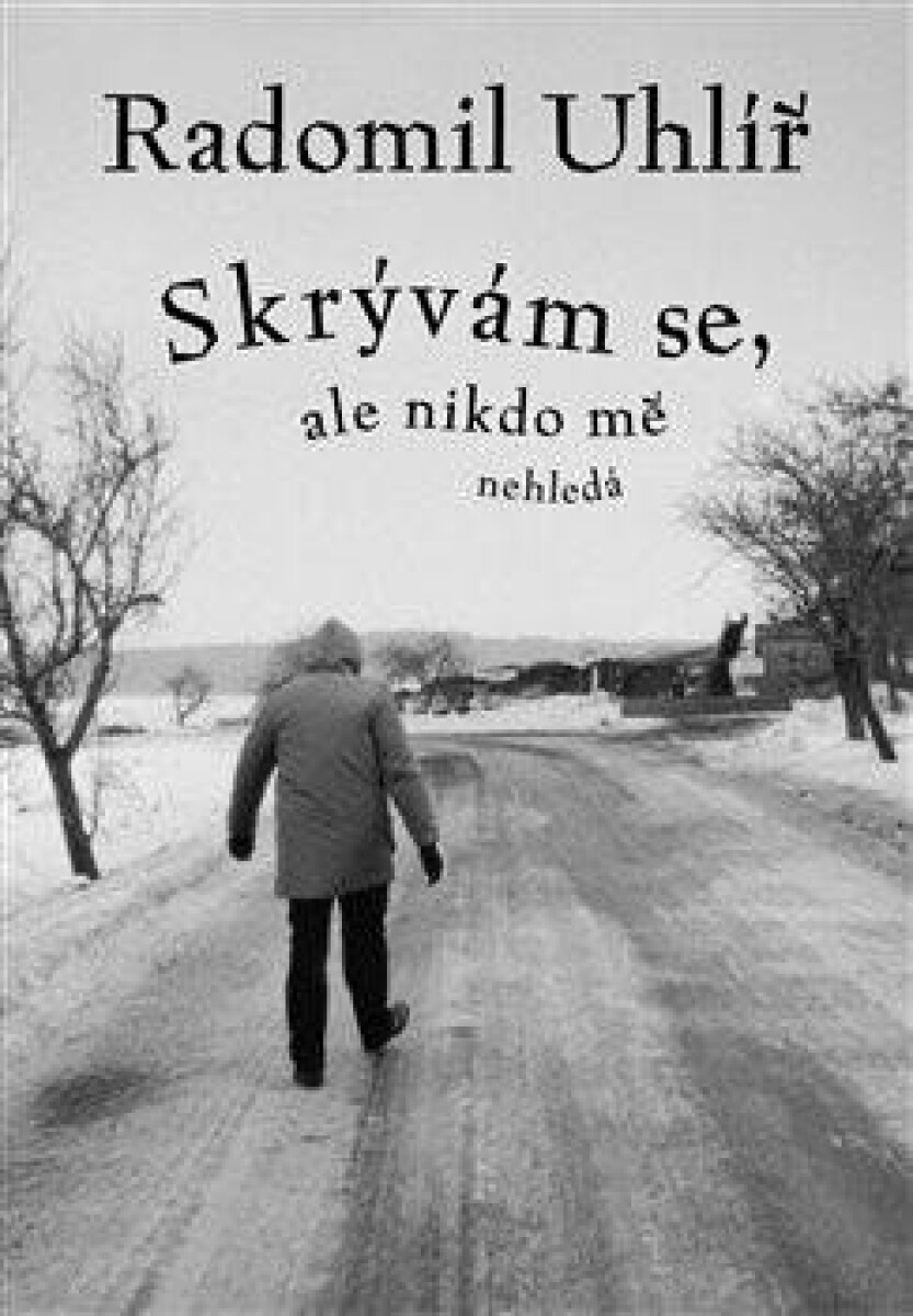 Kniha Skrývám se, ale nikdo mě nehledá