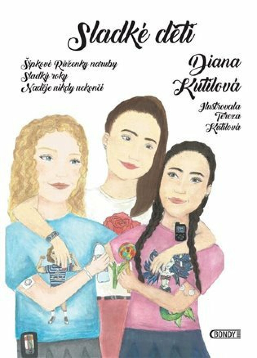 Kniha Sladké děti - Šípkové Růženky naruby, Sladký roky a Naděje nikdy nekončí