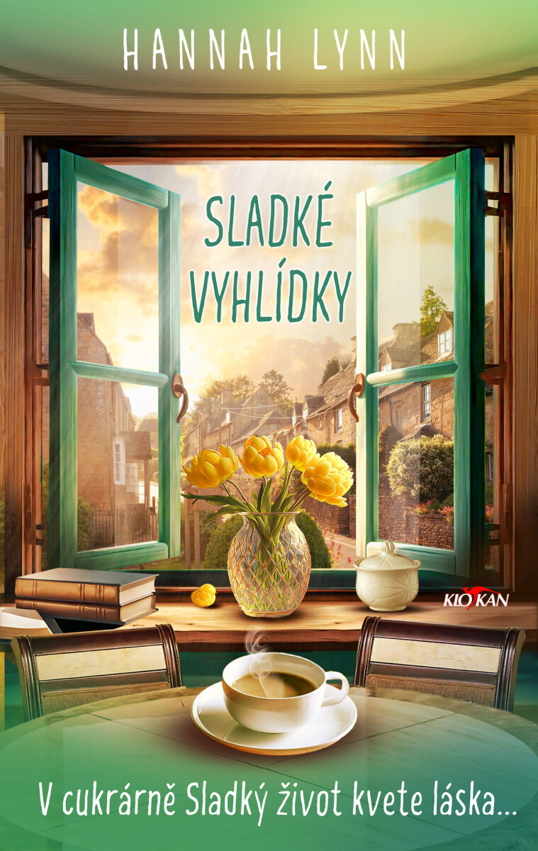 Kniha Sladké vyhlídky - V cukrárně Sladký život kvete láska...