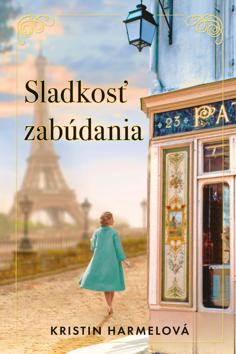 Levně Sladkosť zabúdania - Kristin Harmelová