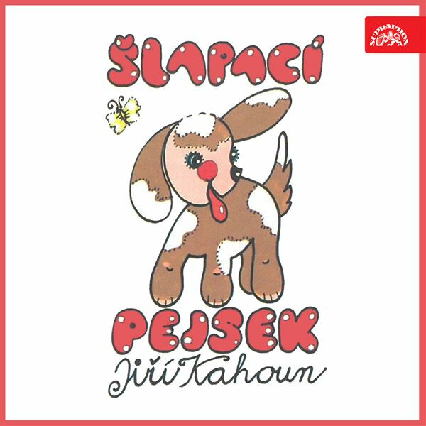Levně Šlapací pejsek a další pohádky - Jiří Kahoun - audiokniha