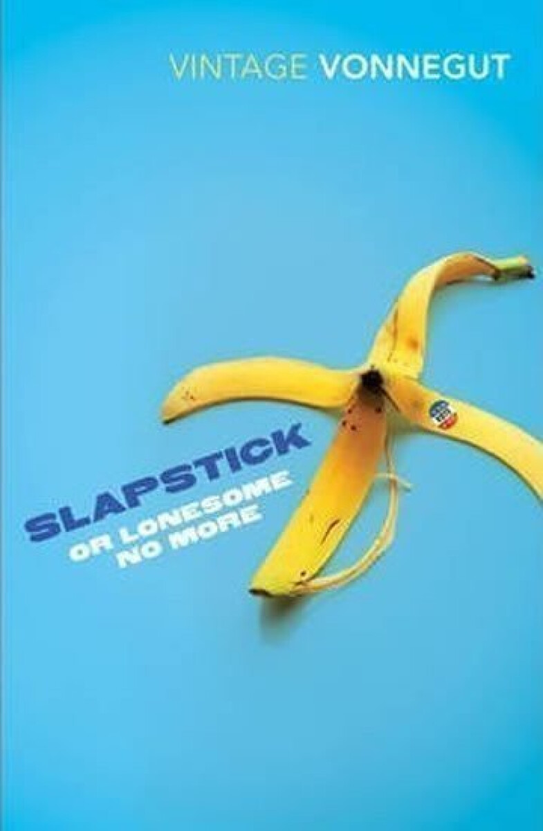 Kniha Slapstick or Lonesome No More!