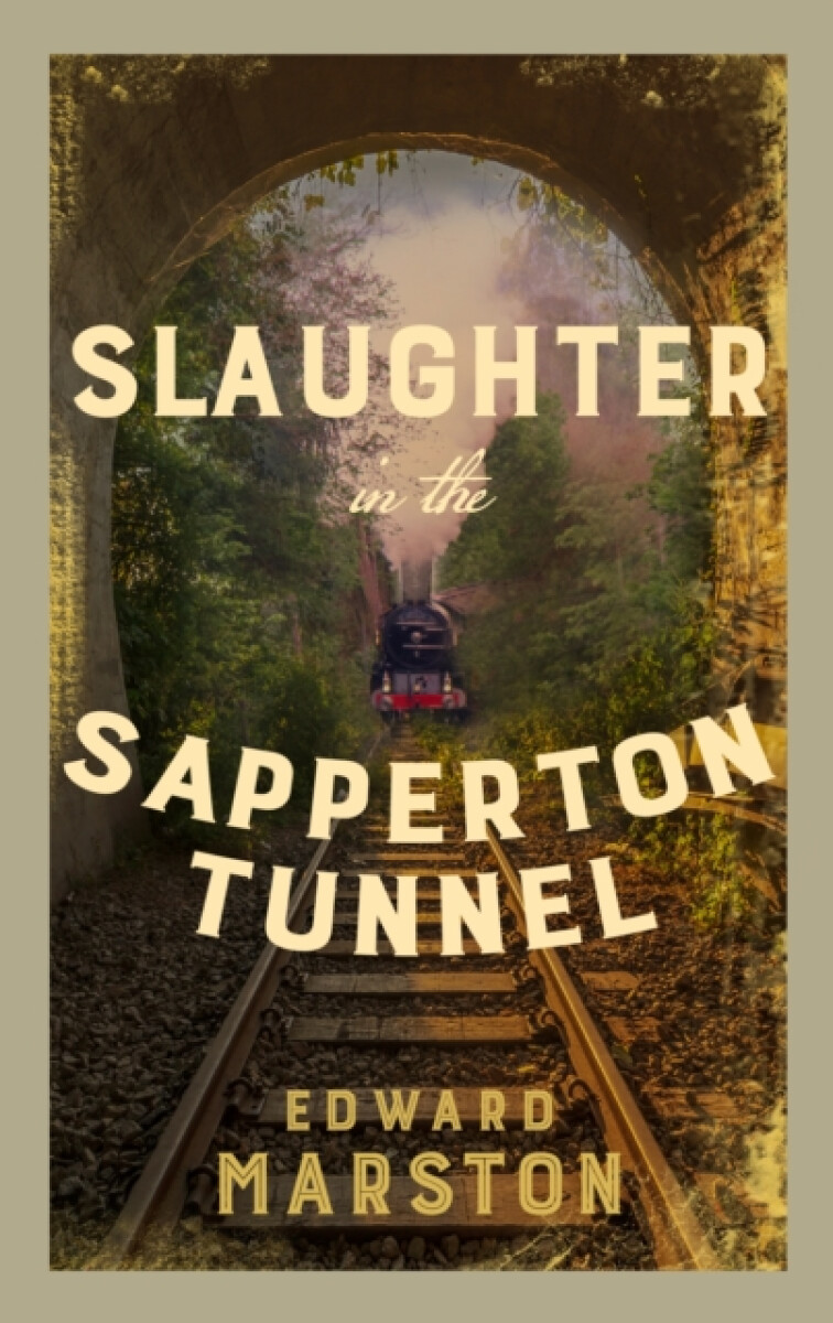 Kniha Slaughter in the Sapperton Tunnel