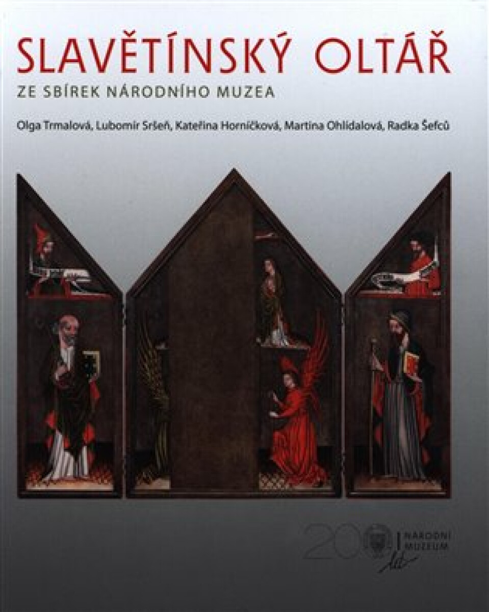 Kniha Slavětínský oltář: Ze sbírek Národního muzea