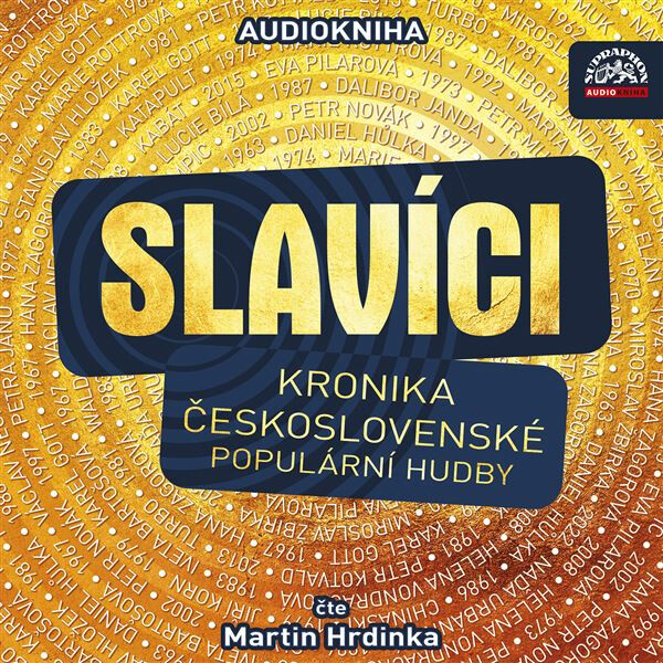 Levně Slavíci (Kronika československé populární hudby) - Martin Hrdinka - audiokniha