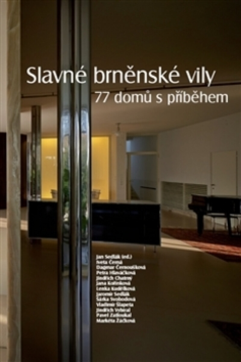 Kniha Slavné brněnské vily. 77 domů s příběhem
