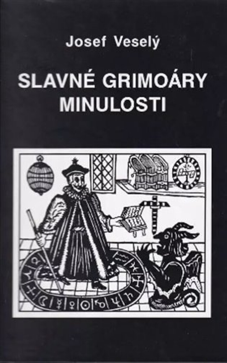 Kniha Slavné grimoáry minulosti