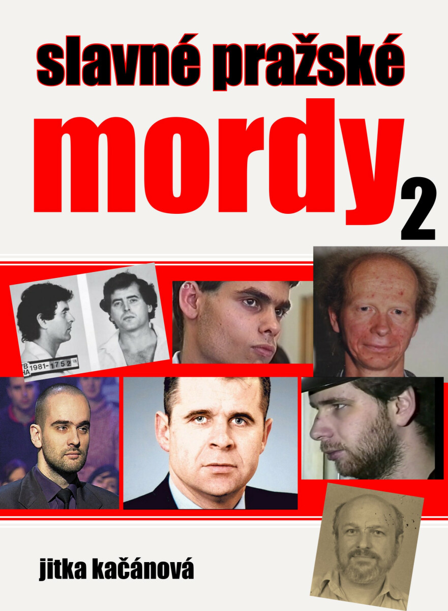 Slavné pražské mordy 2 - Jitka Kačánová