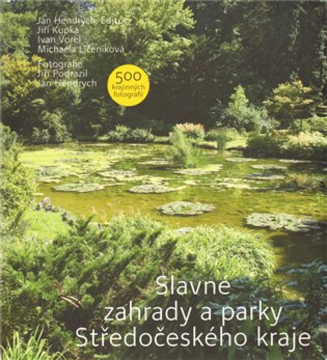 Kniha Slavné zahrady a parky Středočeského kraje