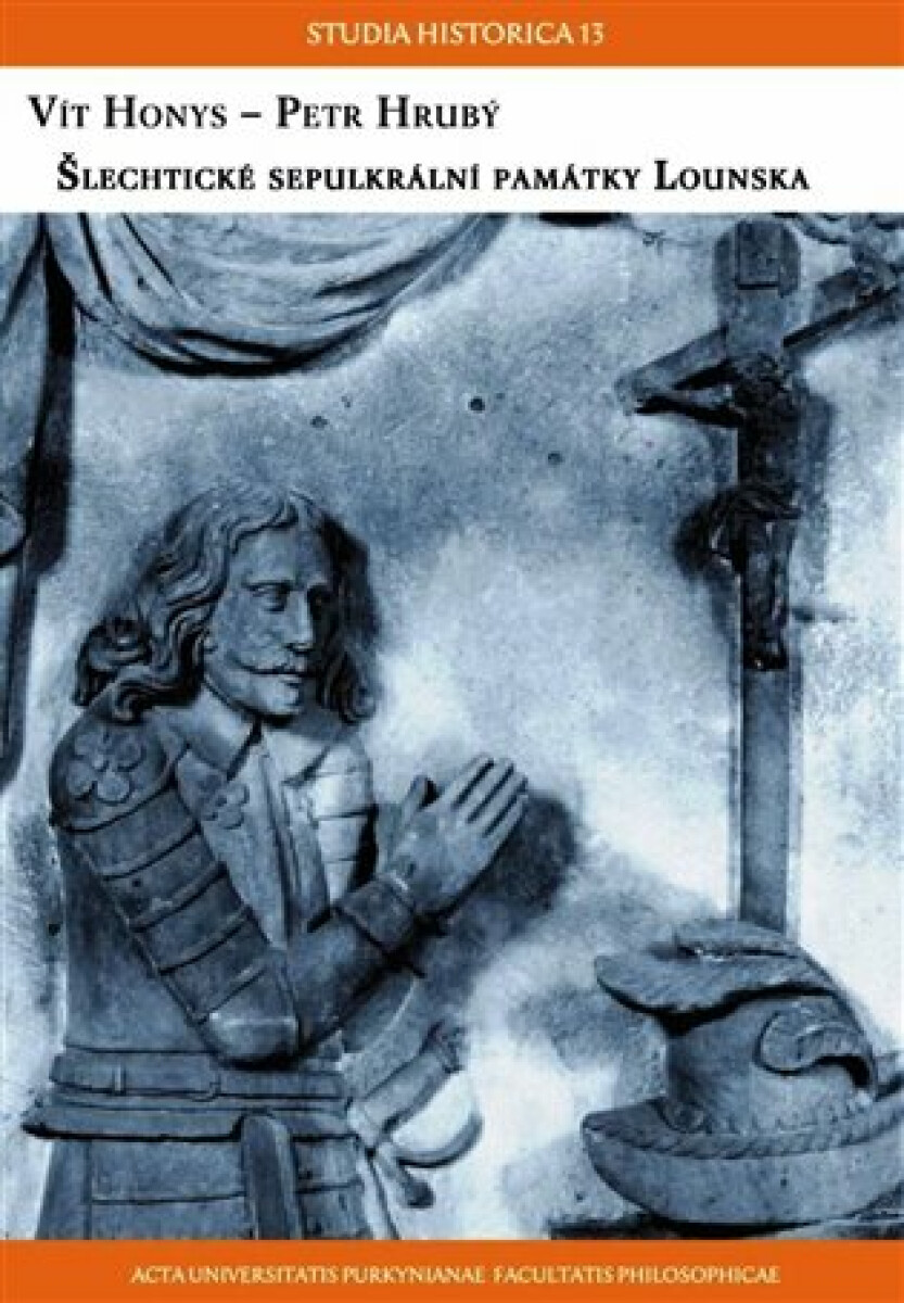 Kniha Šlechtické sepulkrální památky Lounska