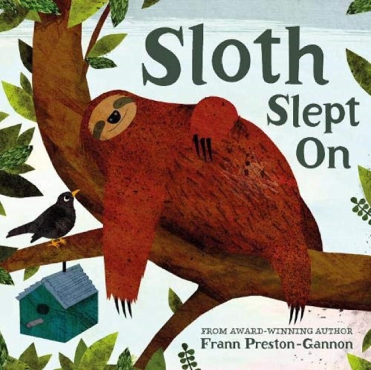 Kniha Sloth Slept On