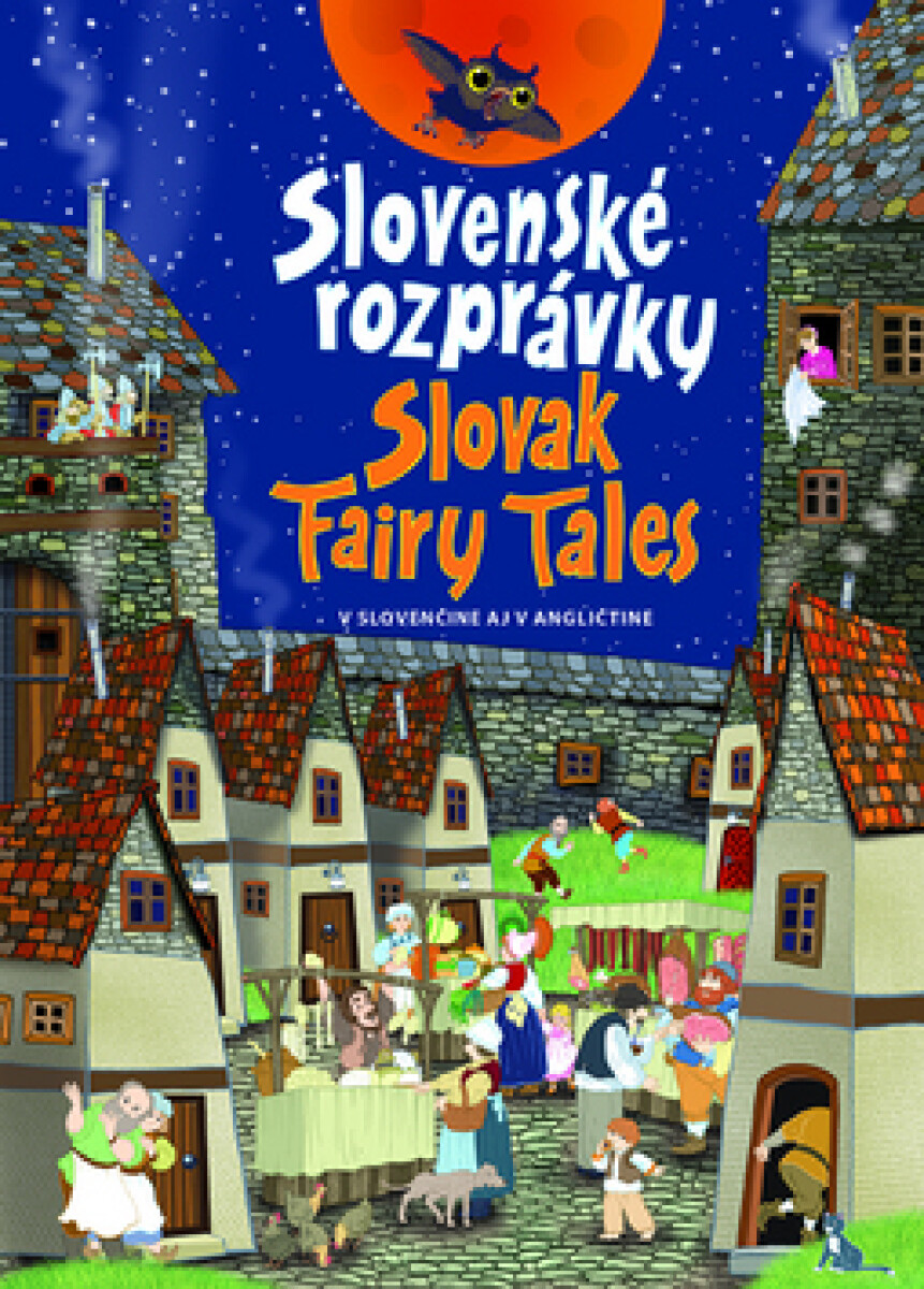 Slovenské rozprávky / Slovak Fairy Tales koupíte na Knihydobrovsky.cz