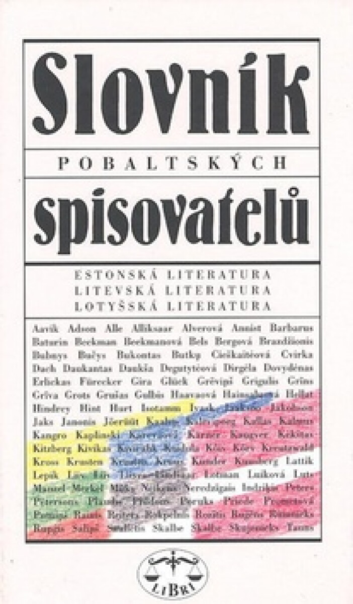 Kniha Slovník pobaltských spisovatelů. Estonská, litevská a lotyšská literatura