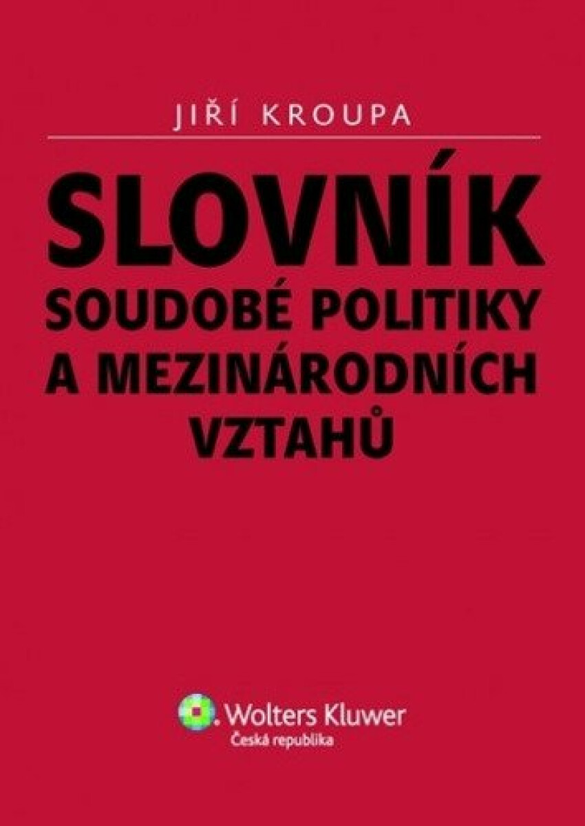 Kniha Slovník soudobé politiky a mezinárodních vztahů